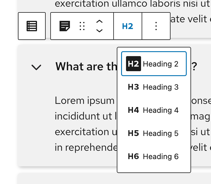 Select from a dropdown of headings (H1 - H6) in the block toolbar.