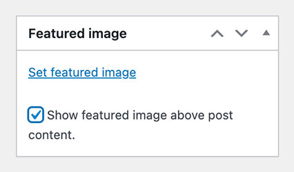 Setting in UW Theme Classic in the right sidebar of a post page for setting a featured image and choosing to display it at the top of a post before the title.