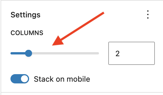Columns slider in the Columns block setting set to 2