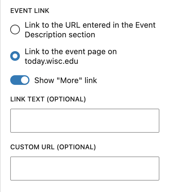 Event Link settings panel with "Link to the event page on today.wisc.edu" selected, "Show 'More' link" toggle enabled, and optional fields for Link Text and Custom URL.